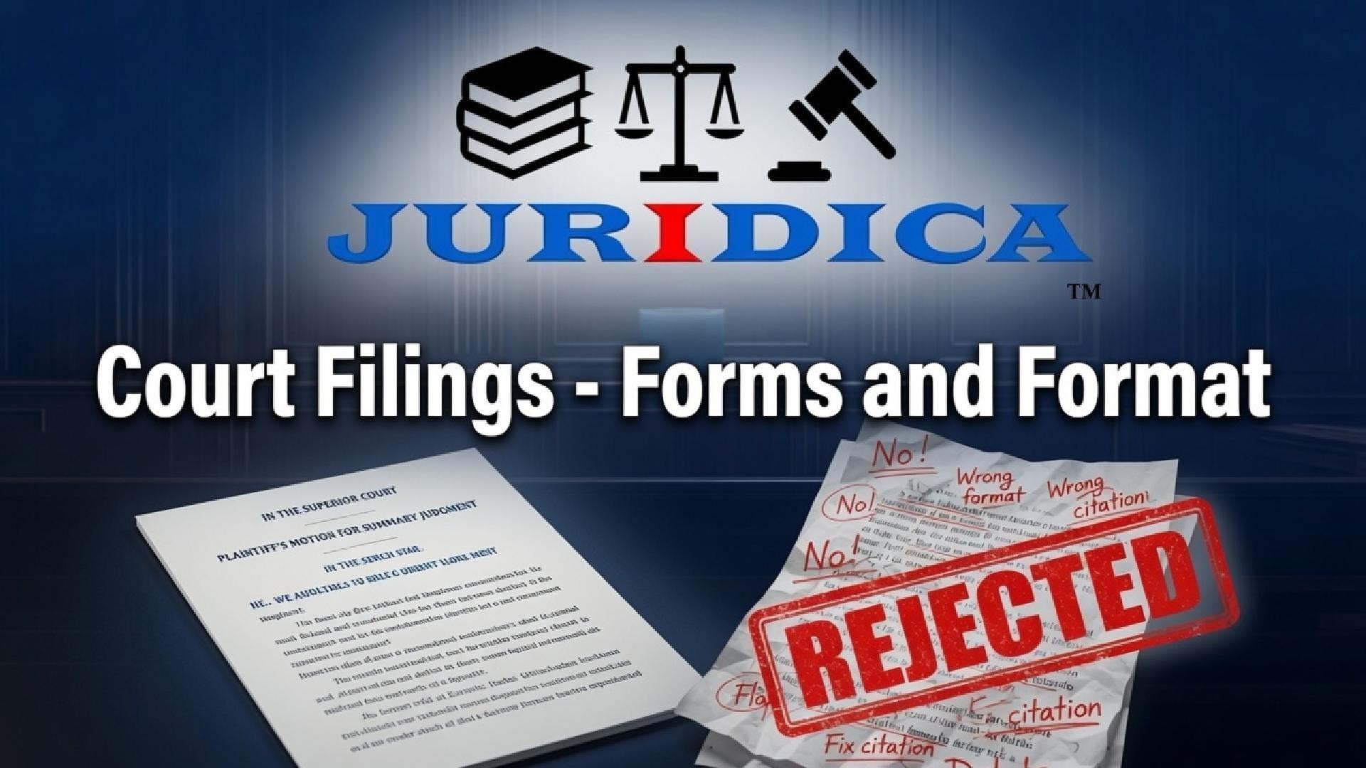 Court Filings - Forms and Format